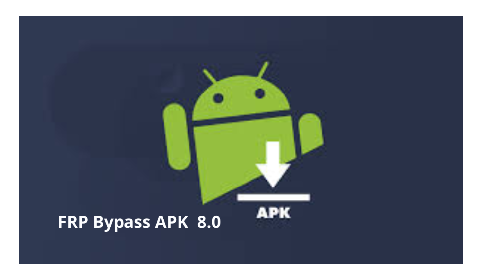 FRP bypass APK 8.0